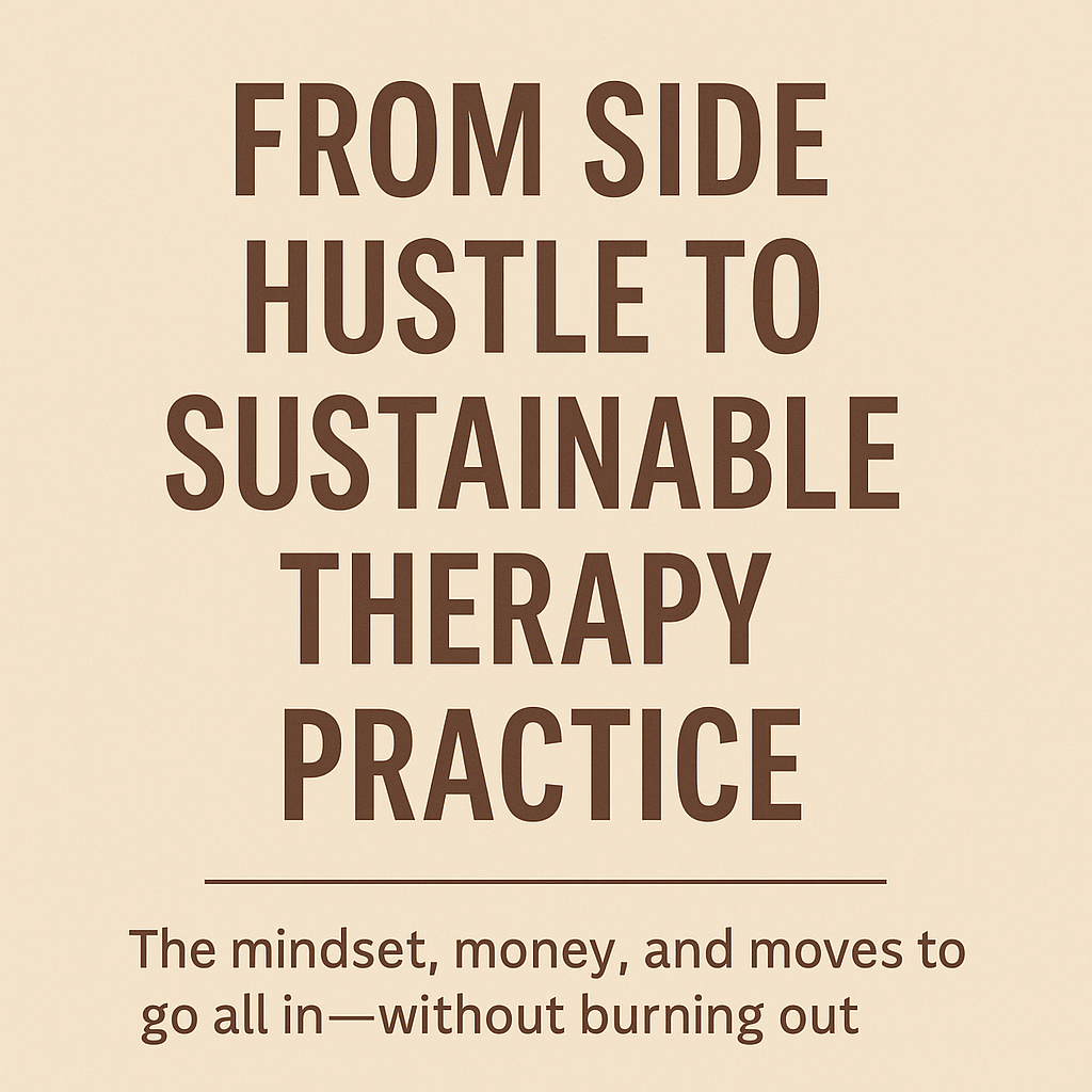 Make your therapy into more than a side hussle